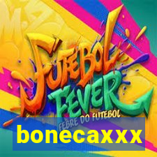 bonecaxxx