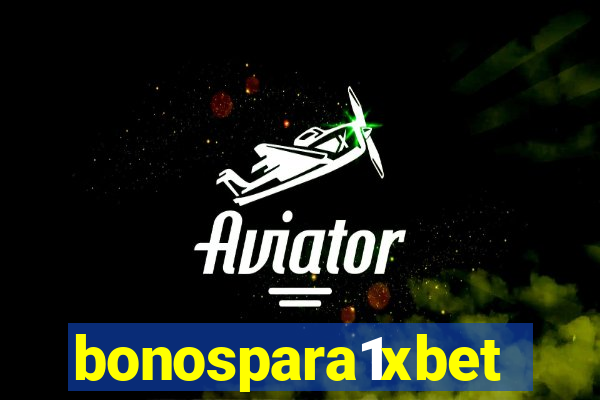 bonospara1xbet