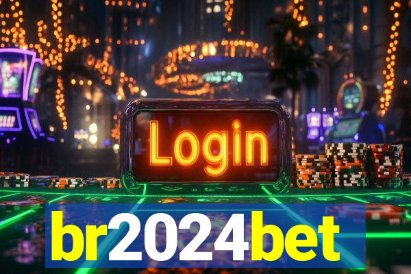 br2024bet