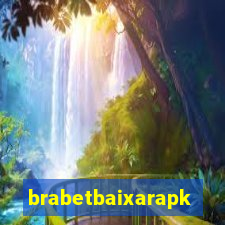 brabetbaixarapk