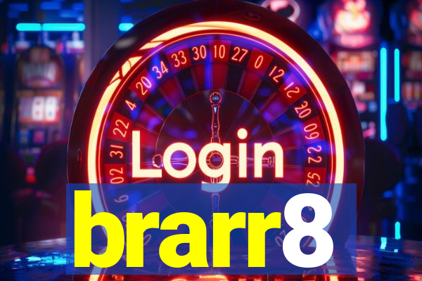 brarr8