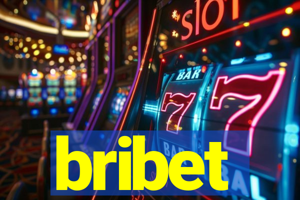 bribet