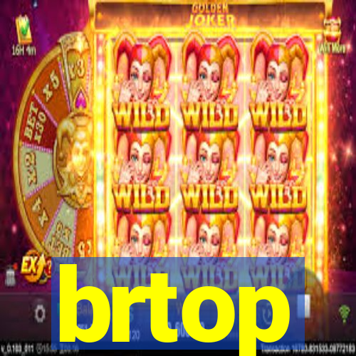 brtop