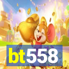 bt558