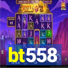 bt558