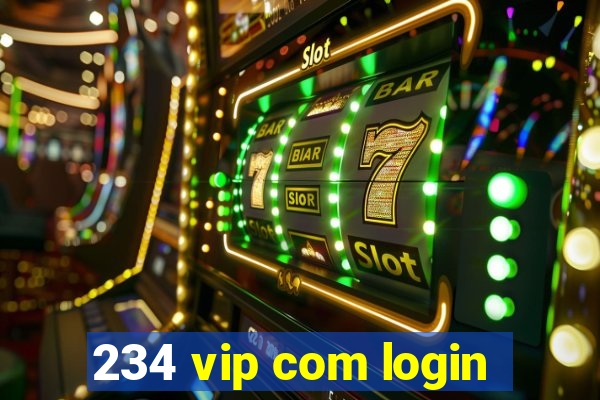 234 vip com login