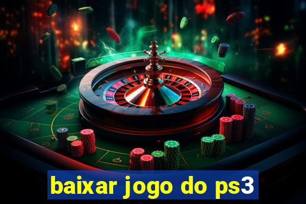 baixar jogo do ps3