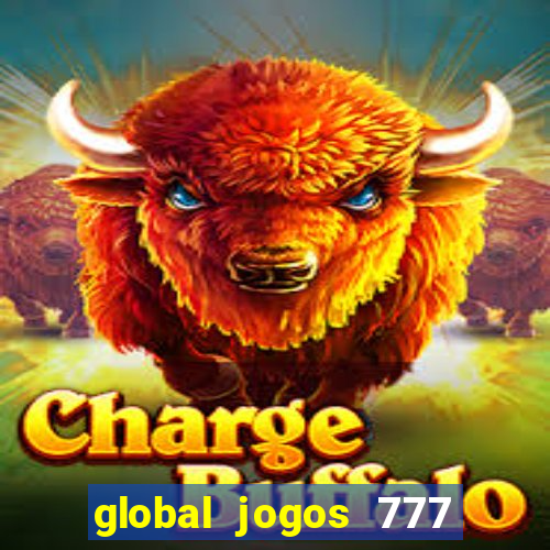 global jogos 777 paga mesmo