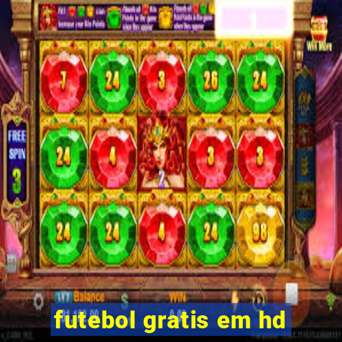 futebol gratis em hd