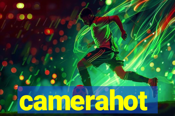 camerahot