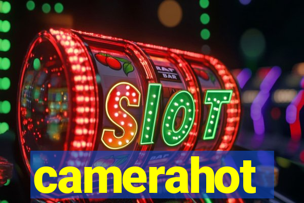 camerahot