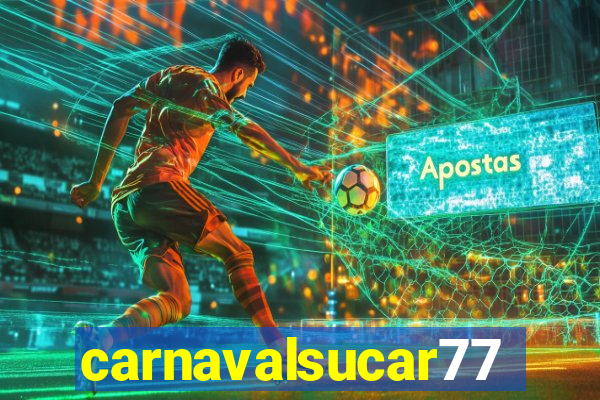 carnavalsucar777