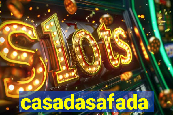 casadasafada