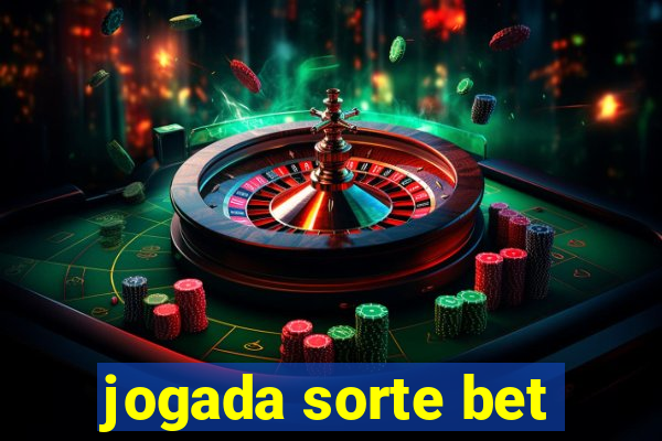 jogada sorte bet