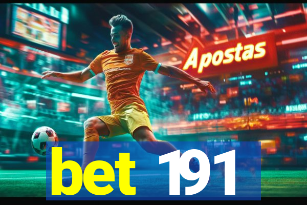 bet 191