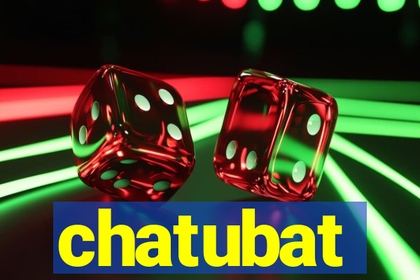 chatubat