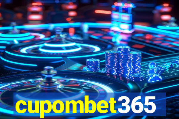 cupombet365