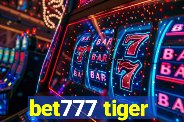 bet777 tiger