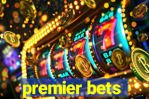 premier bets