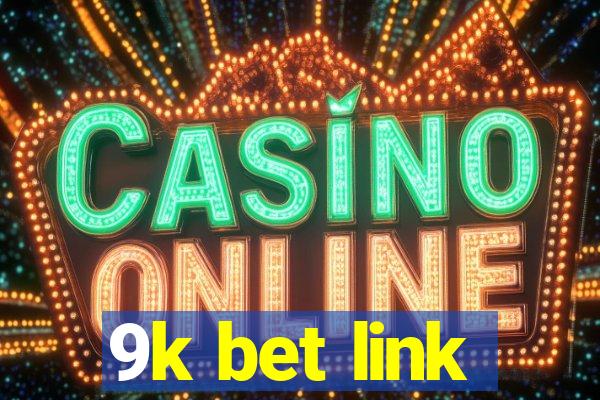 9k bet link