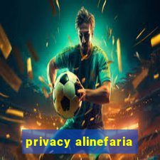 privacy alinefaria