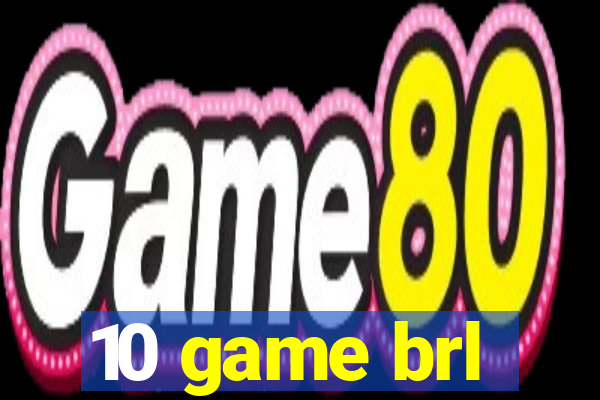 10 game brl