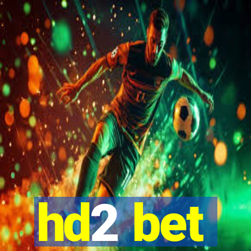 hd2 bet