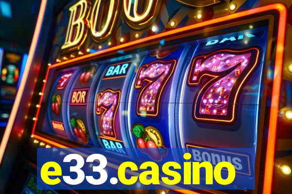 e33.casino