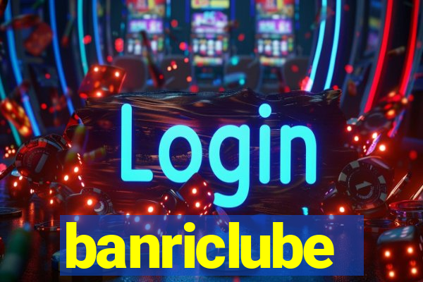 banriclube