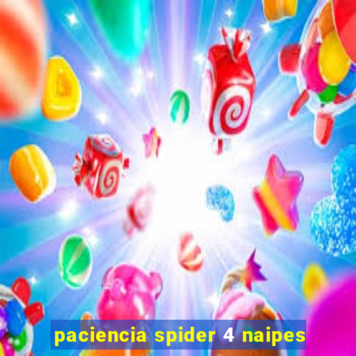 paciencia spider 4 naipes