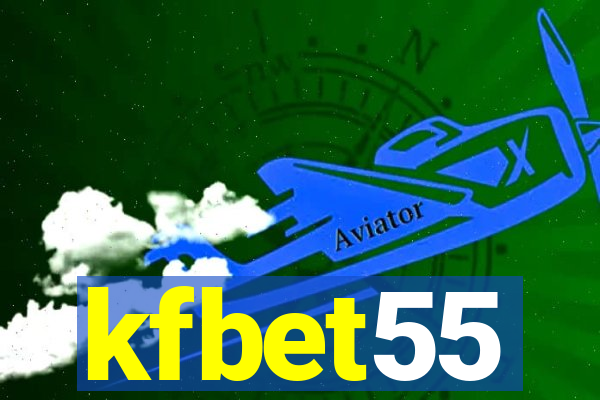 kfbet55