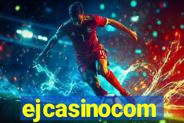 ejcasinocom