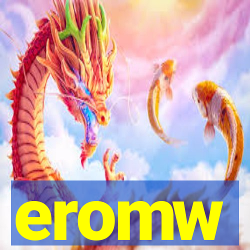 eromw