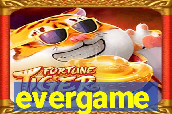 evergame