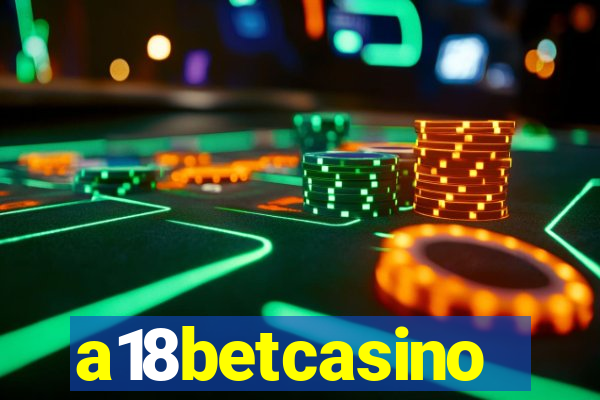 a18betcasino