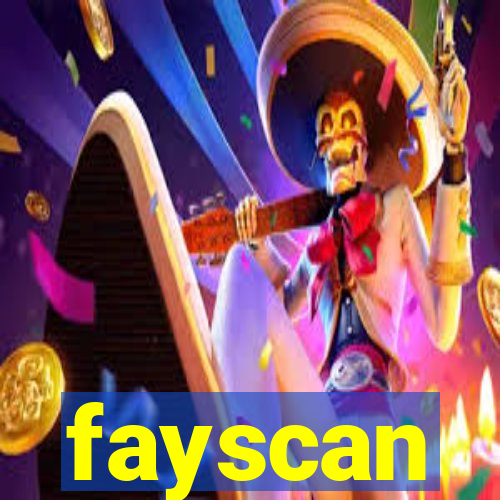 fayscan