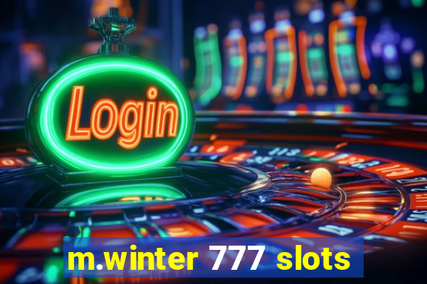 m.winter 777 slots