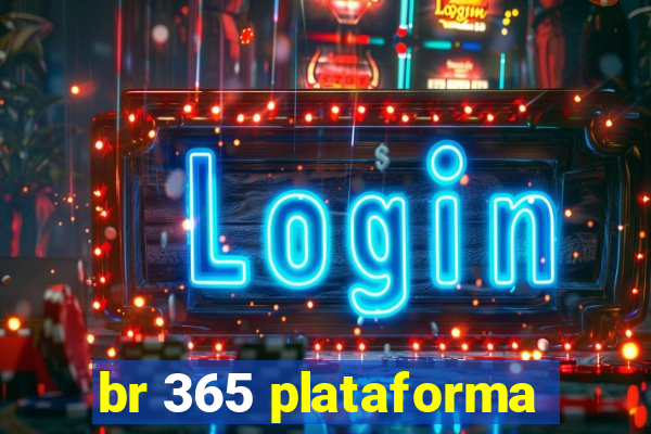 br 365 plataforma