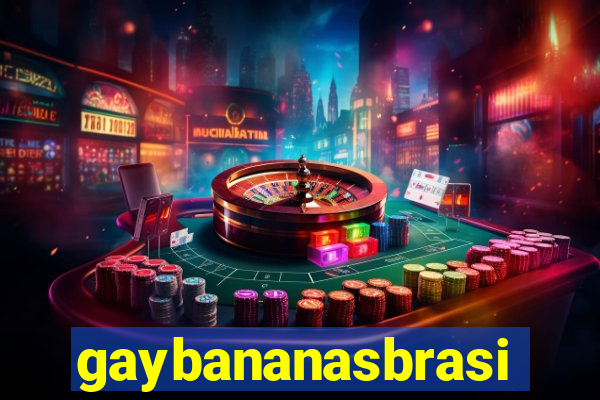 gaybananasbrasil