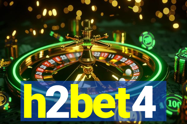 h2bet4