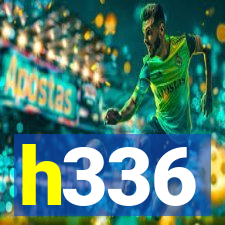 h336