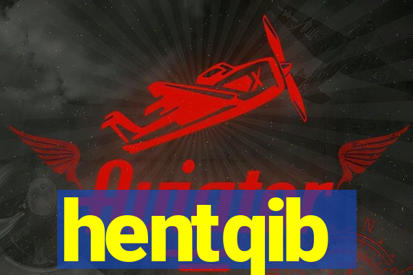 hentqib