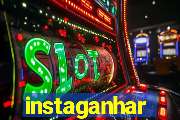 instaganhar