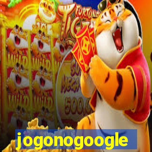 jogonogoogle