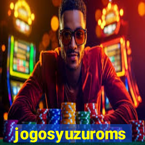 jogosyuzuroms