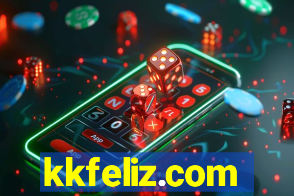 kkfeliz.com