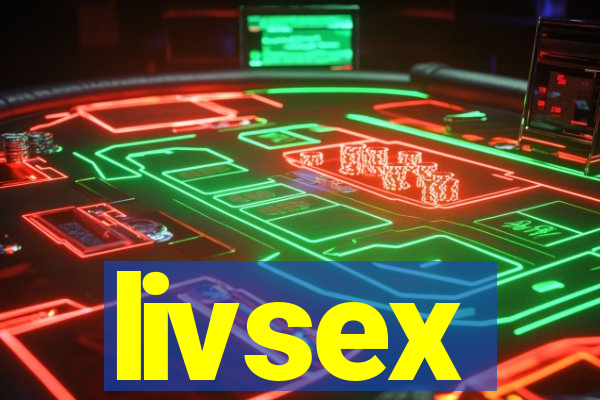 livsex