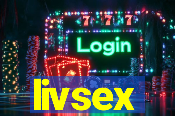 livsex