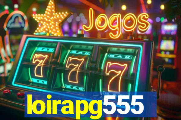 loirapg555