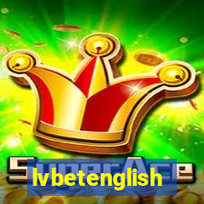 lvbetenglish